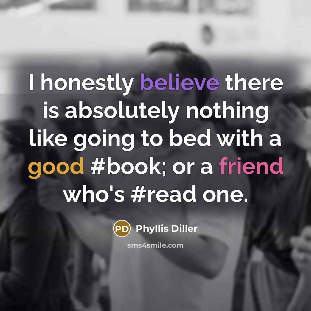 “I honestly believe there is absolutely nothing like going to…” quote by Phyllis Diller