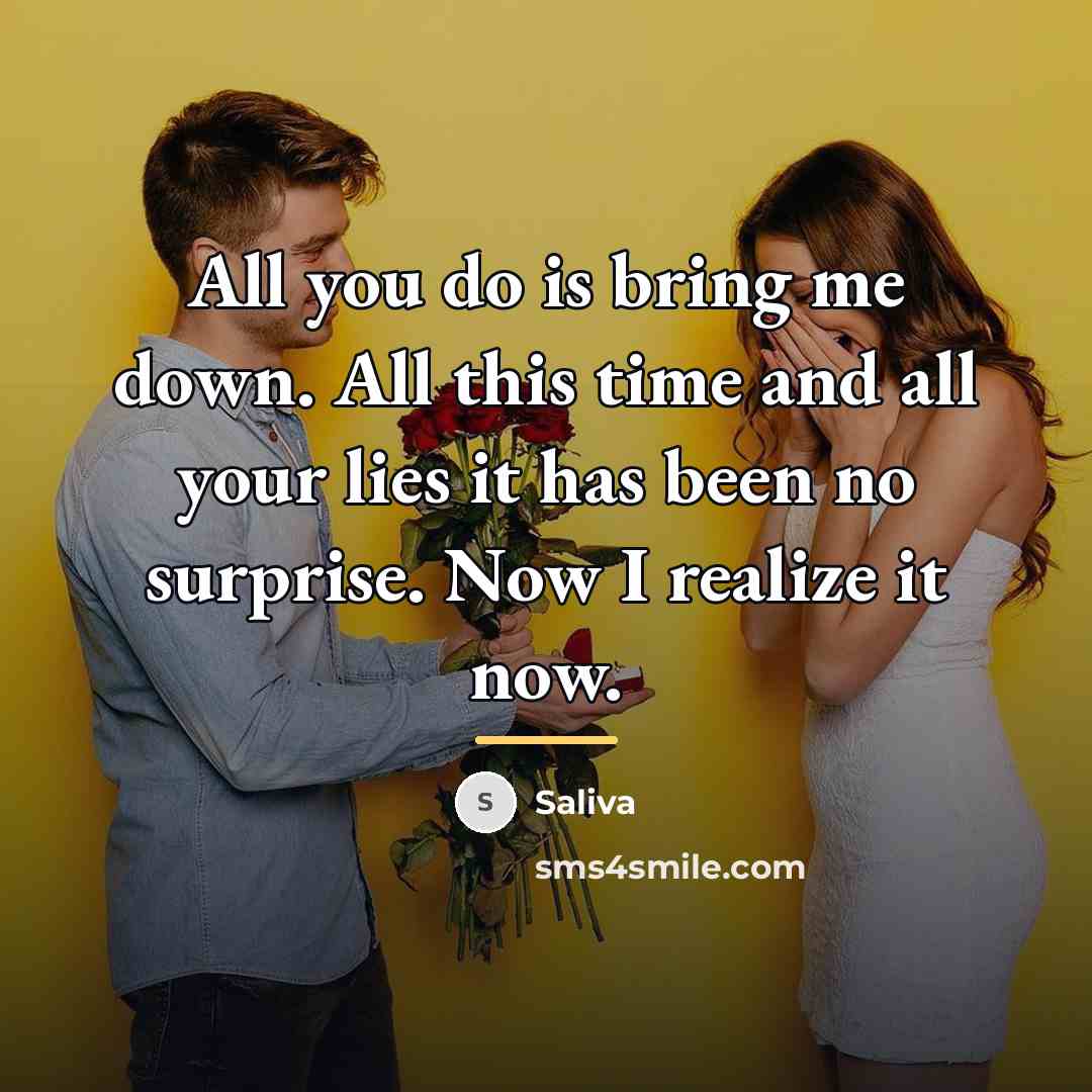 “All you do is bring me down. All this time…” quote by Saliva