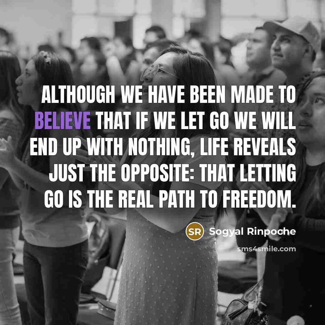 “Although we have been made to believe that if we…” quote by Sogyal Rinpoche