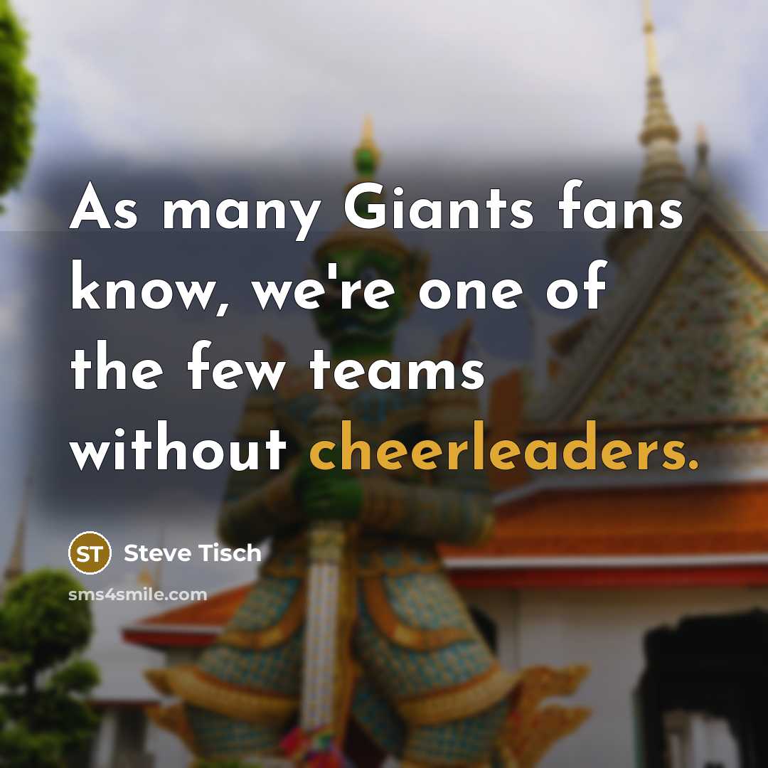 “As many Giants fans know, we're one of the few…” quote by Steve Tisch