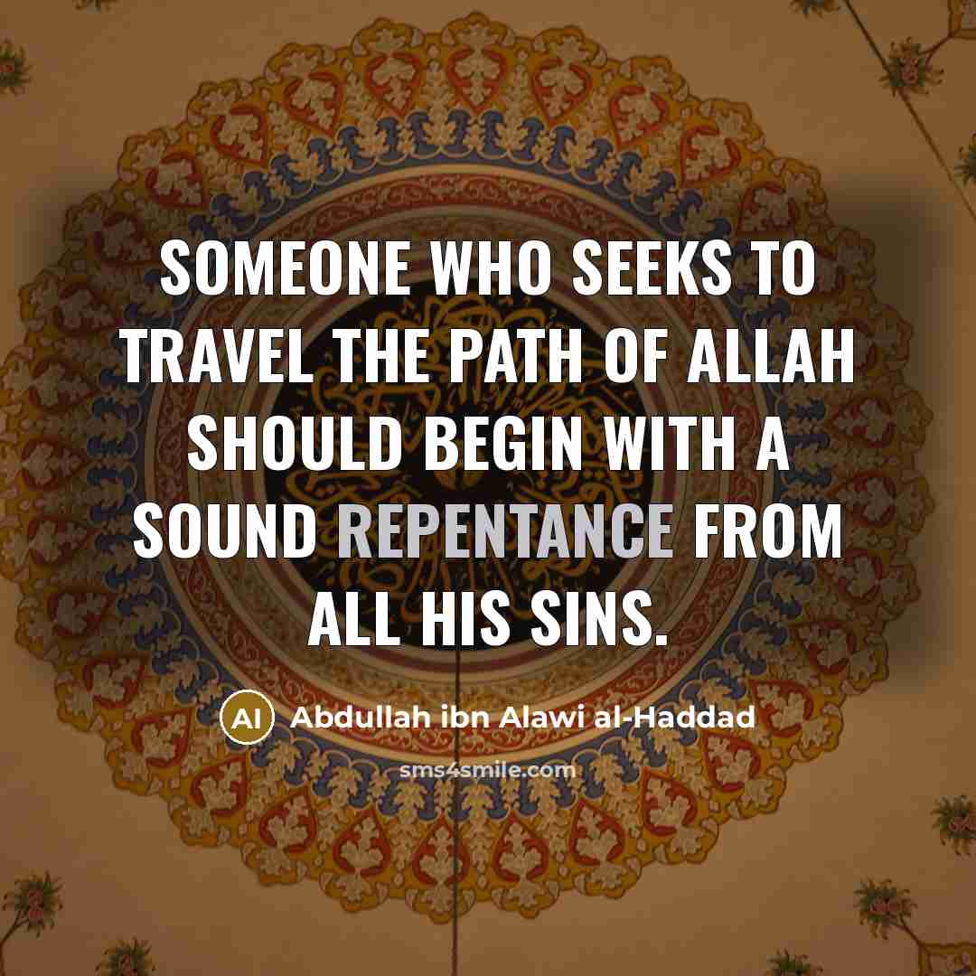 “Someone who seeks to travel the path of Allah should…” quote by Abdullah ibn Alawi al-Haddad