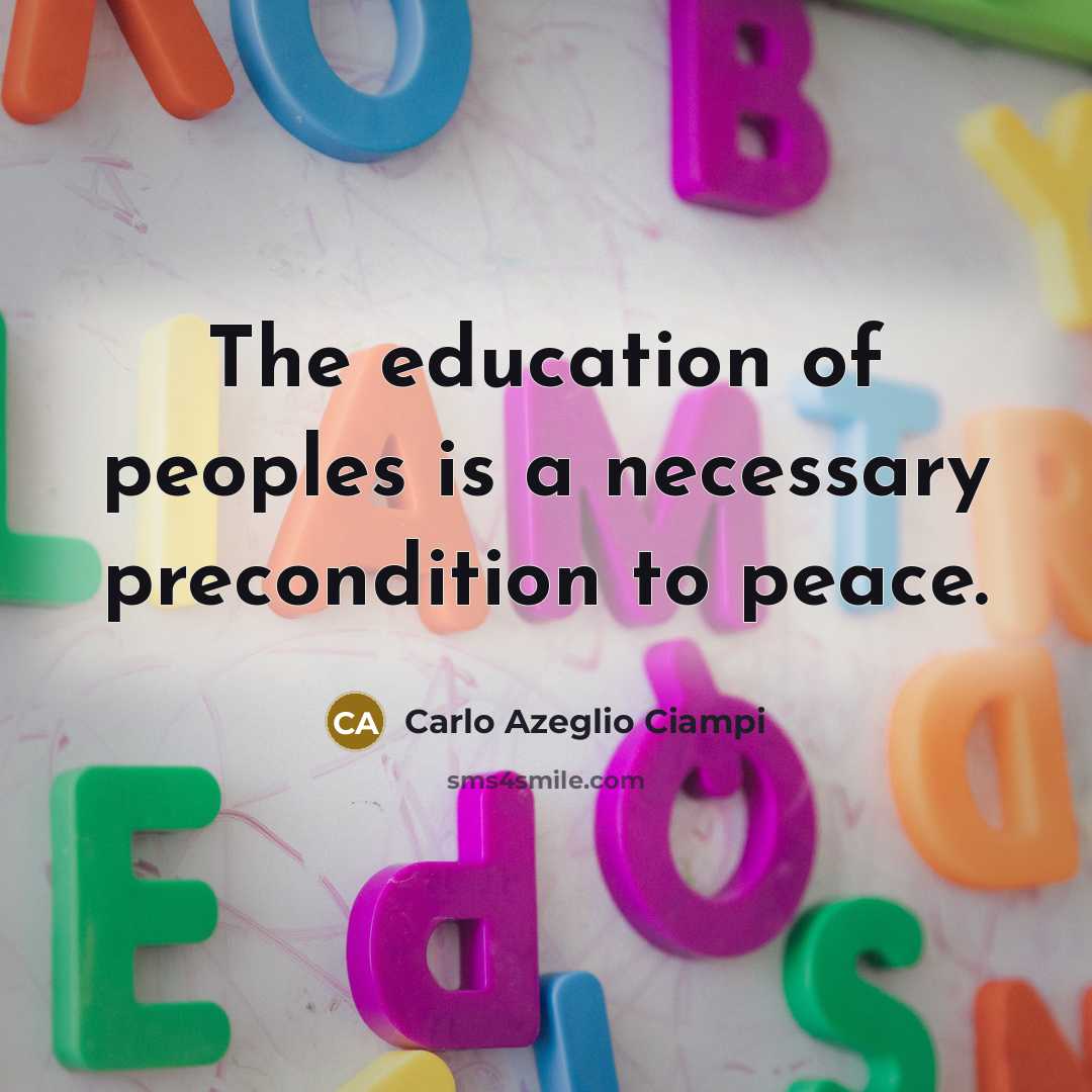 “The education of peoples is a necessary precondition to peace.…” quote by Carlo Azeglio Ciampi