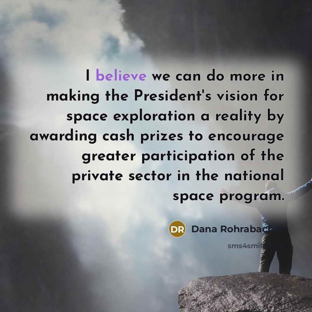 “I believe we can do more in making the President's…” quote by Dana Rohrabacher