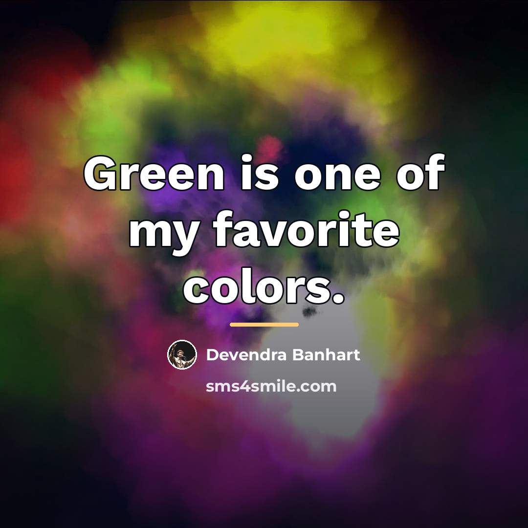 “Green is one of my favorite colors.…” quote by Devendra Banhart