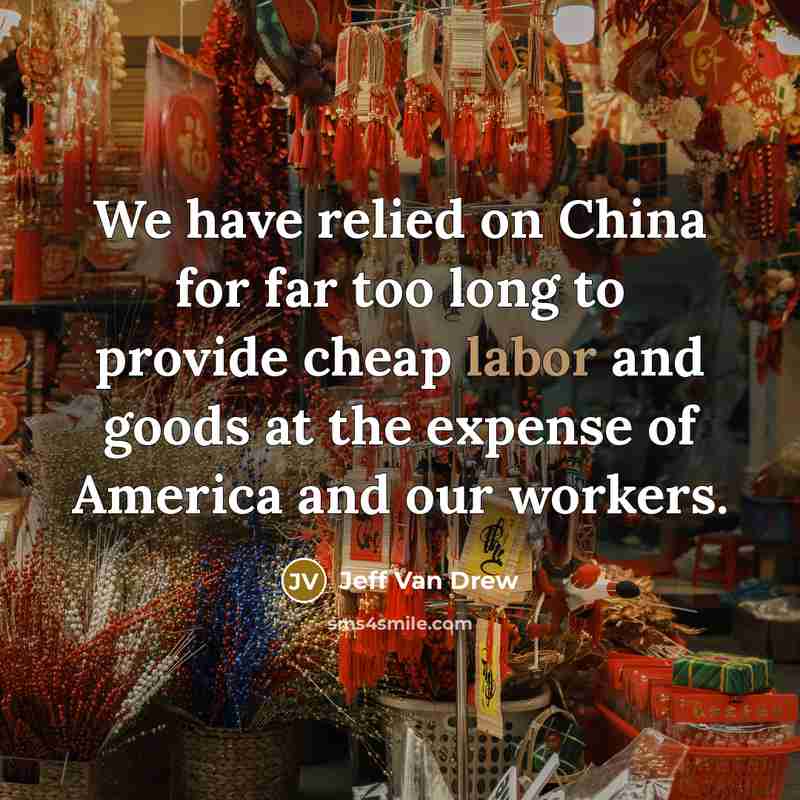 “We have relied on China for far too long to…” quote by Jeff Van Drew