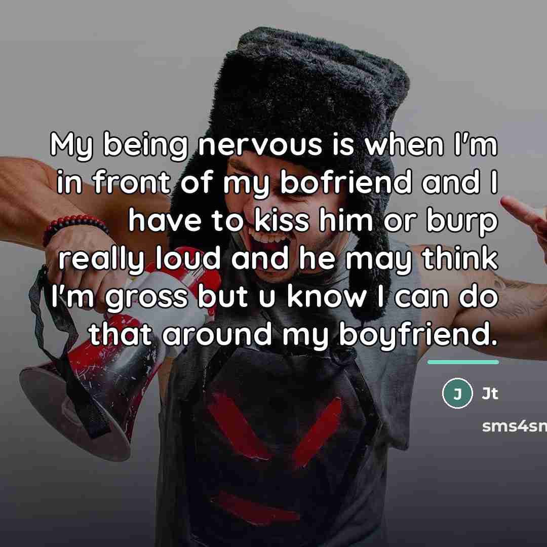 “My being nervous is when I'm in front of my…” quote by Jt