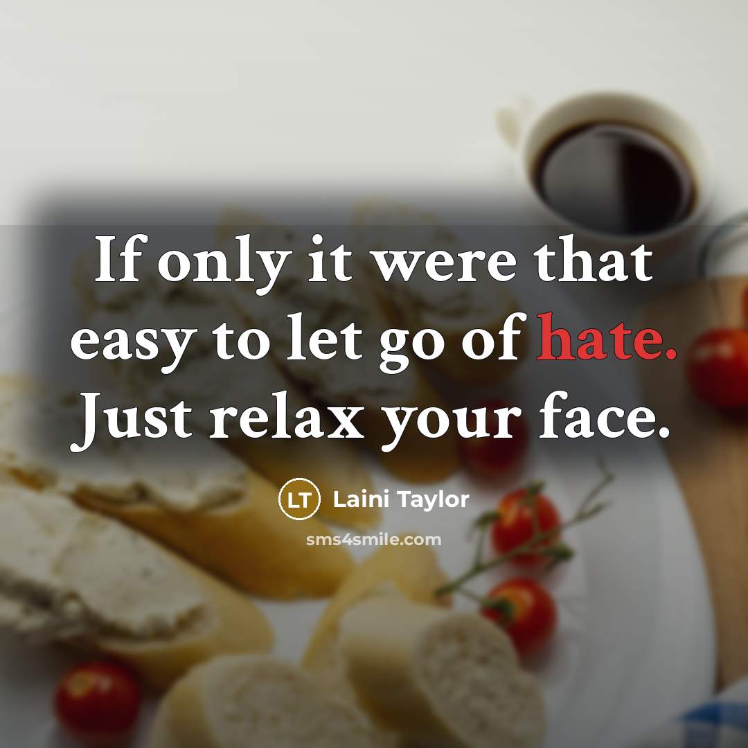 “If only it were that easy to let go of…” quote by Laini Taylor