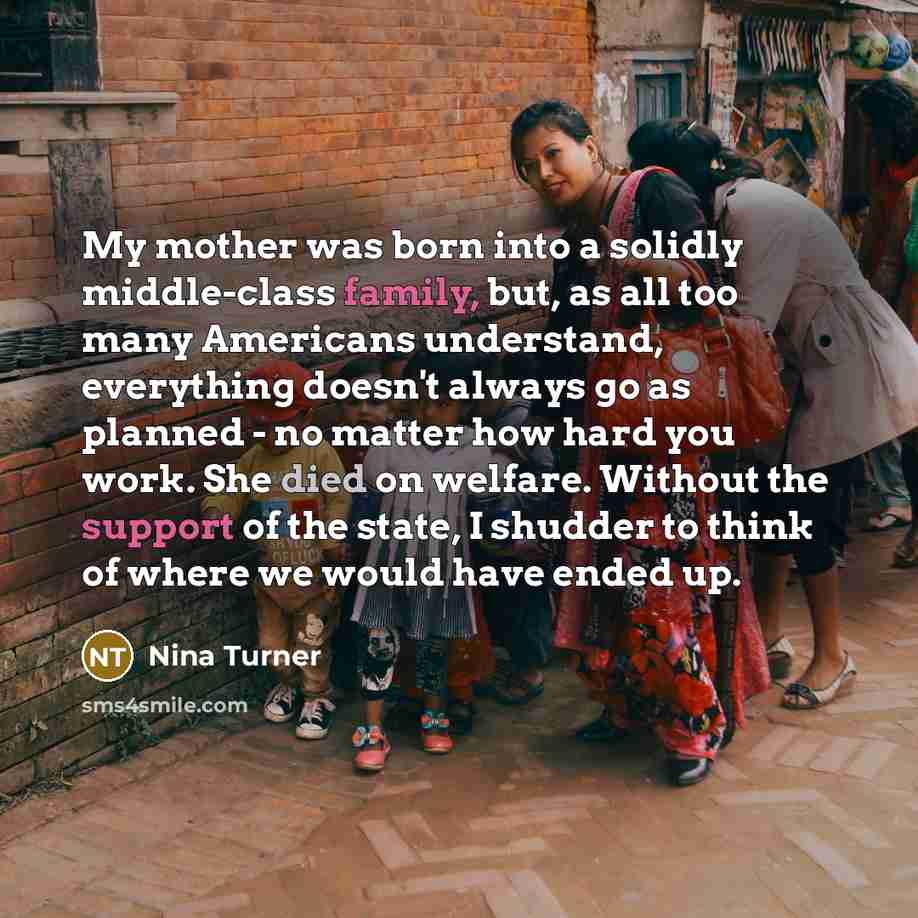 “My mother was born into a solidly middle-class family, but,…” quote by Nina Turner