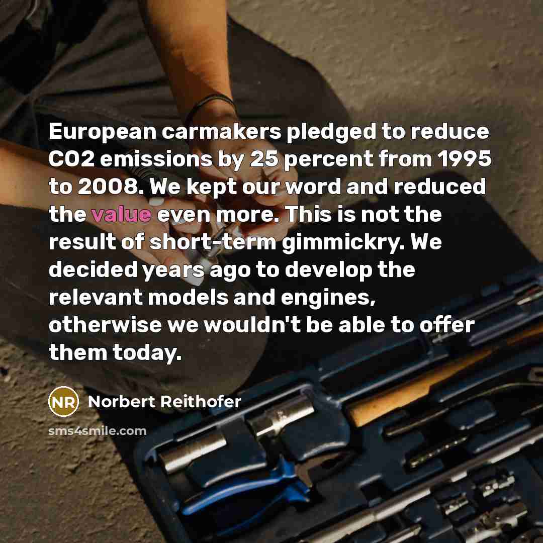 “European carmakers pledged to reduce CO2 emissions by 25 percent…” quote by Norbert Reithofer