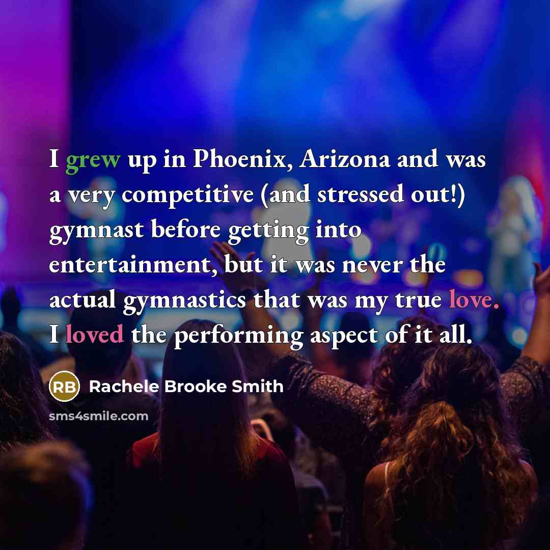 “I grew up in Phoenix, Arizona and was a very…” quote by Rachele Brooke Smith