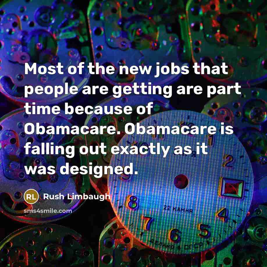 “Most of the new jobs that people are getting are…” quote by Rush Limbaugh