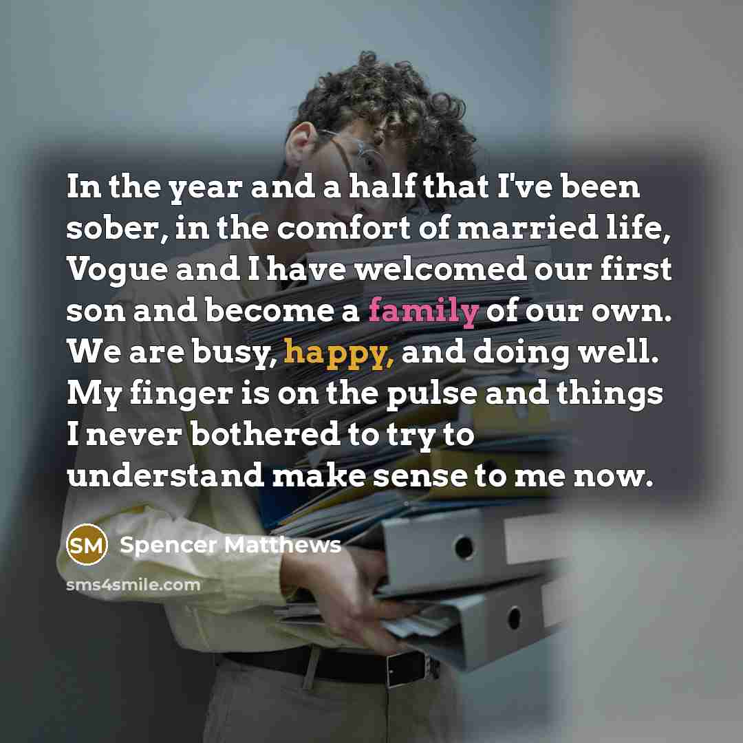 “In the year and a half that I've been sober,…” quote by Spencer Matthews