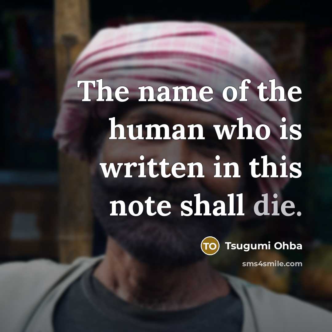 “The name of the human who is written in this…” quote by Tsugumi Ohba