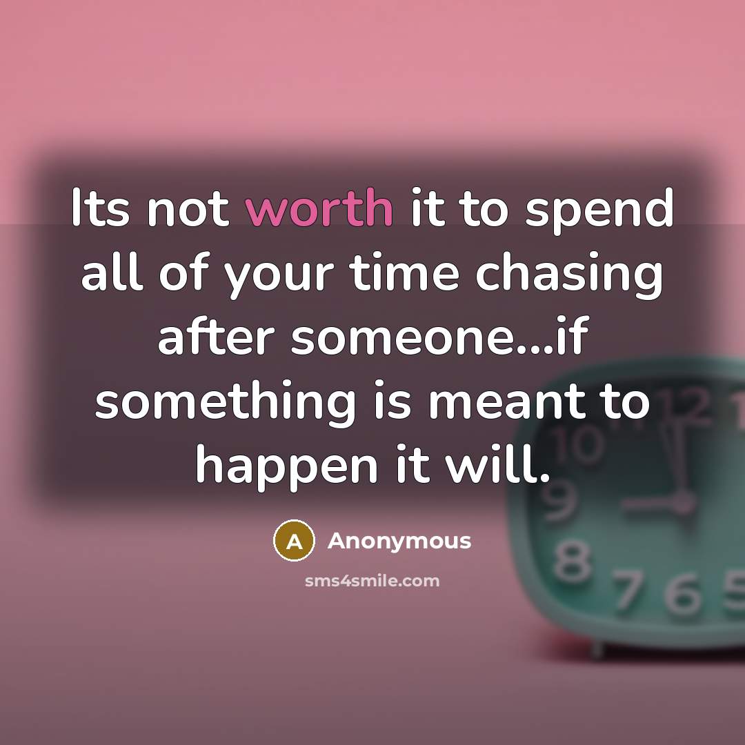 “Its not worth it to spend all of your time…” quote by Anonymous