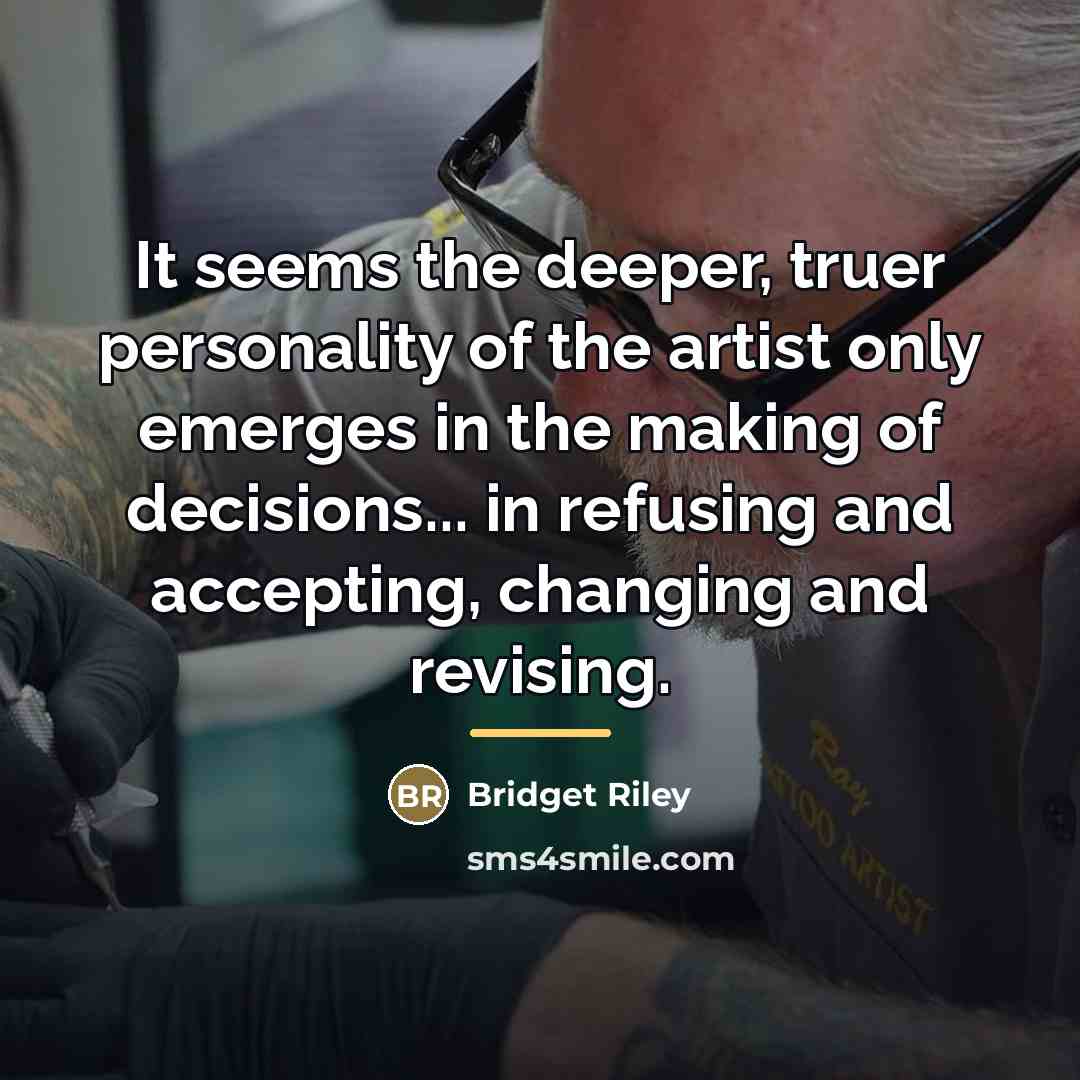 “It seems the deeper, truer personality of the artist only…” quote by Bridget Riley