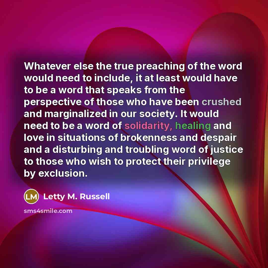 “Whatever else the true preaching of the word would need…” quote by Letty M. Russell