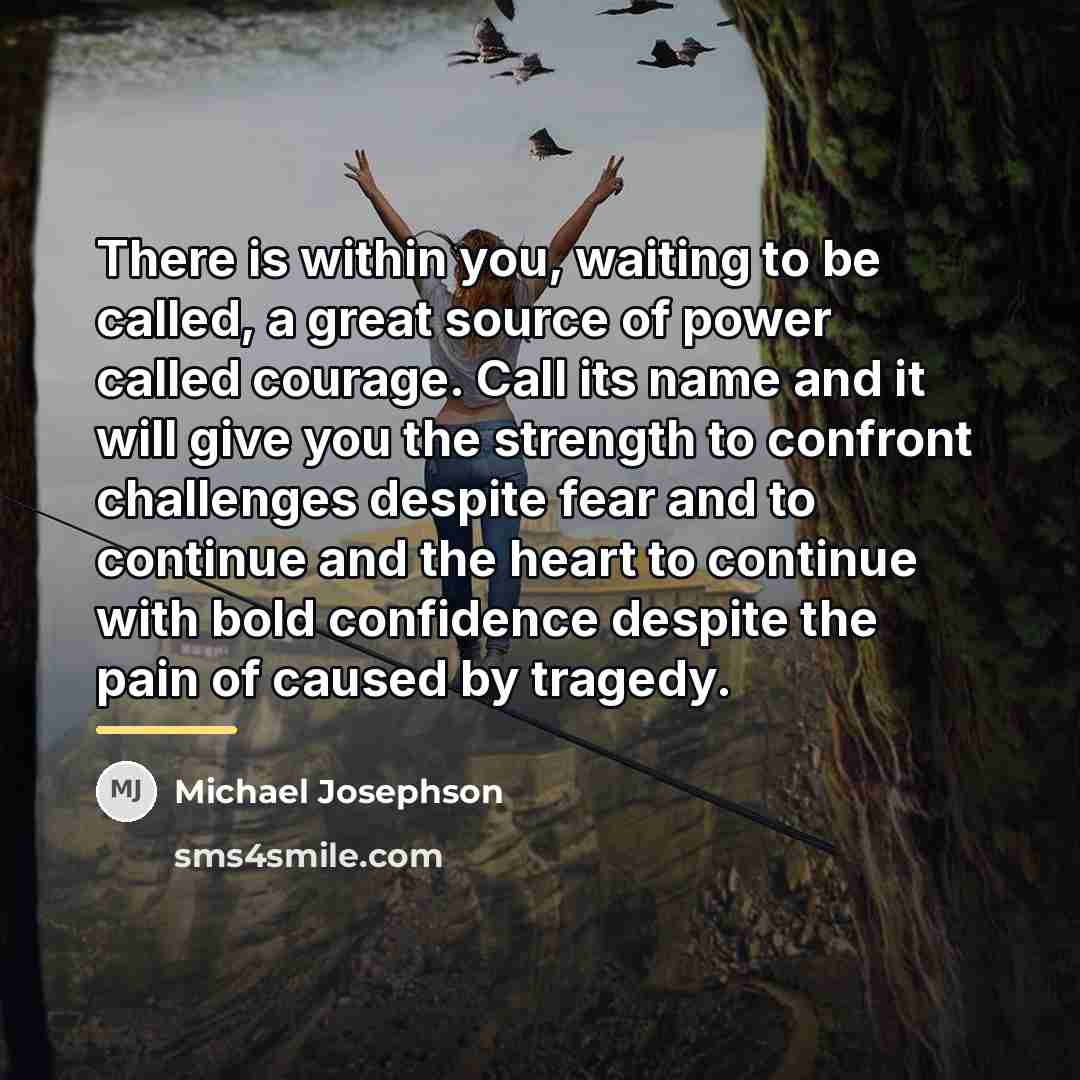 “There is within you, waiting to be called, a great…” quote by Michael Josephson