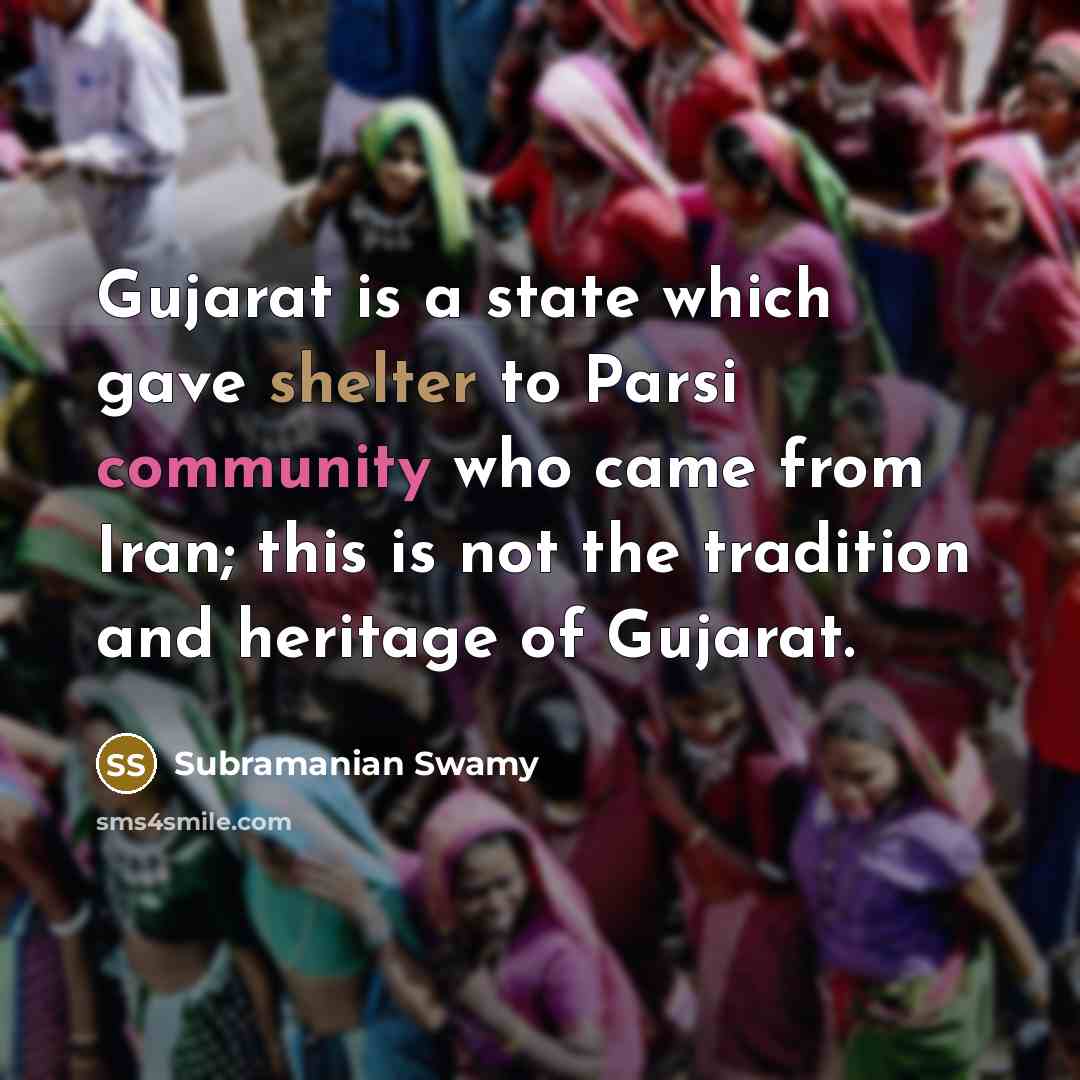 “Gujarat is a state which gave shelter to Parsi community…” quote by Subramanian Swamy