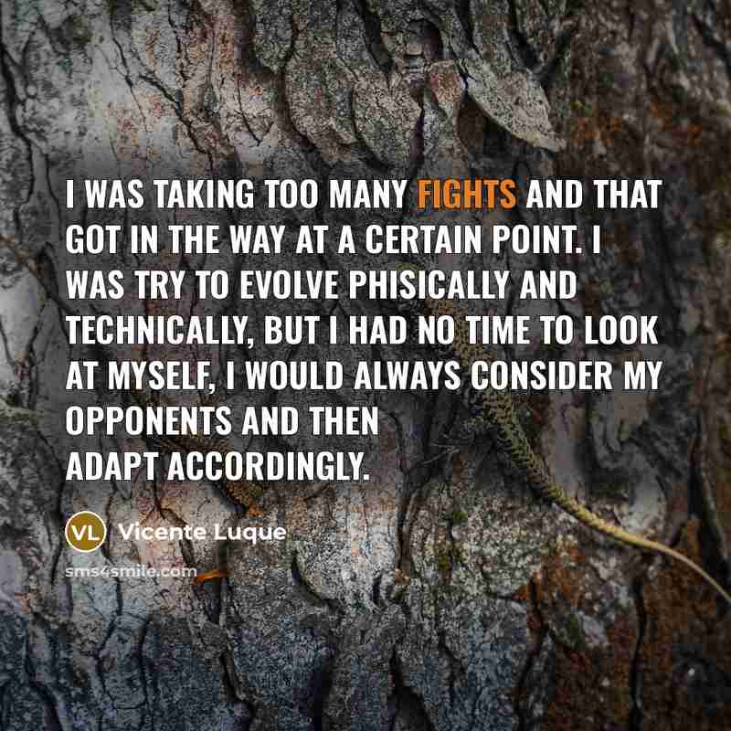 “I was taking too many fights and that got in…” quote by Vicente Luque