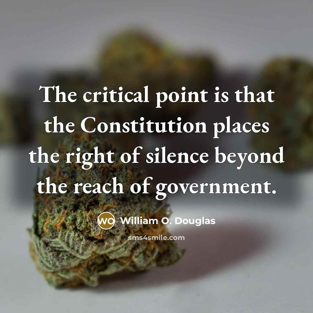 “The critical point is that the Constitution places the right…” quote by William O. Douglas
