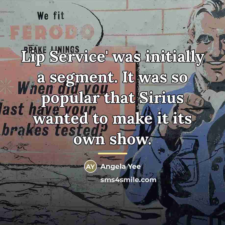 “Lip Service' was initially a segment. It was so popular…” quote by Angela Yee