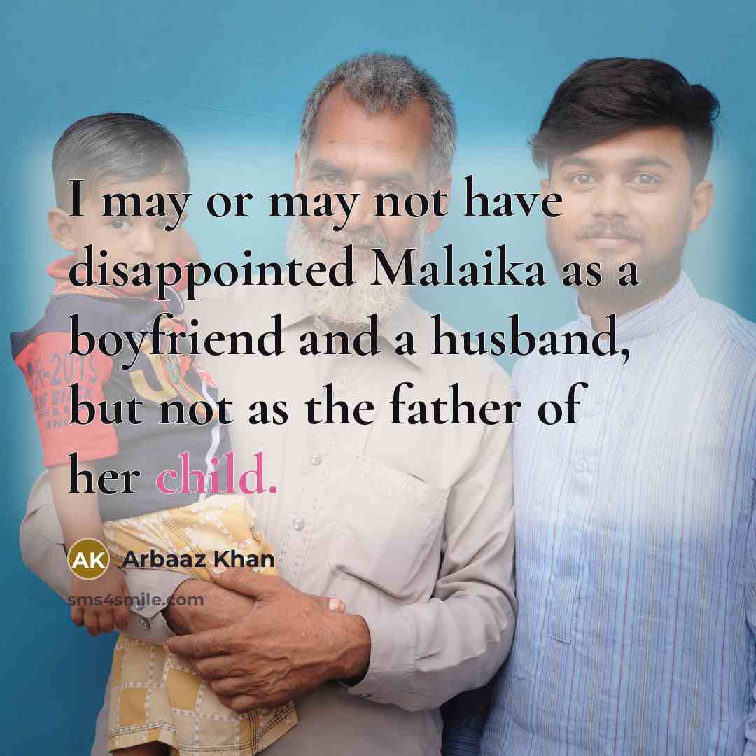 “I may or may not have disappointed Malaika as a…” quote by Arbaaz Khan