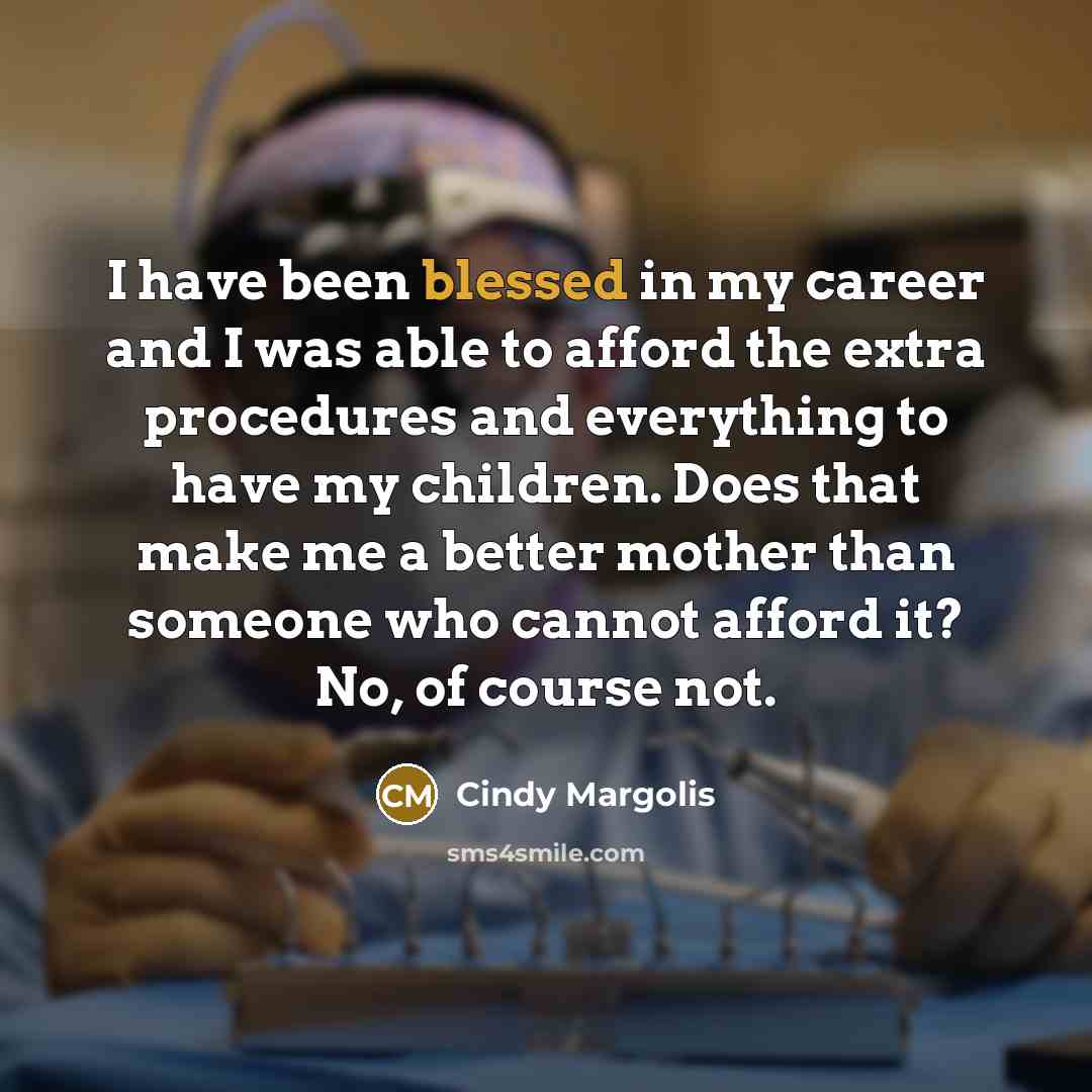 “I have been blessed in my career and I was…” quote by Cindy Margolis