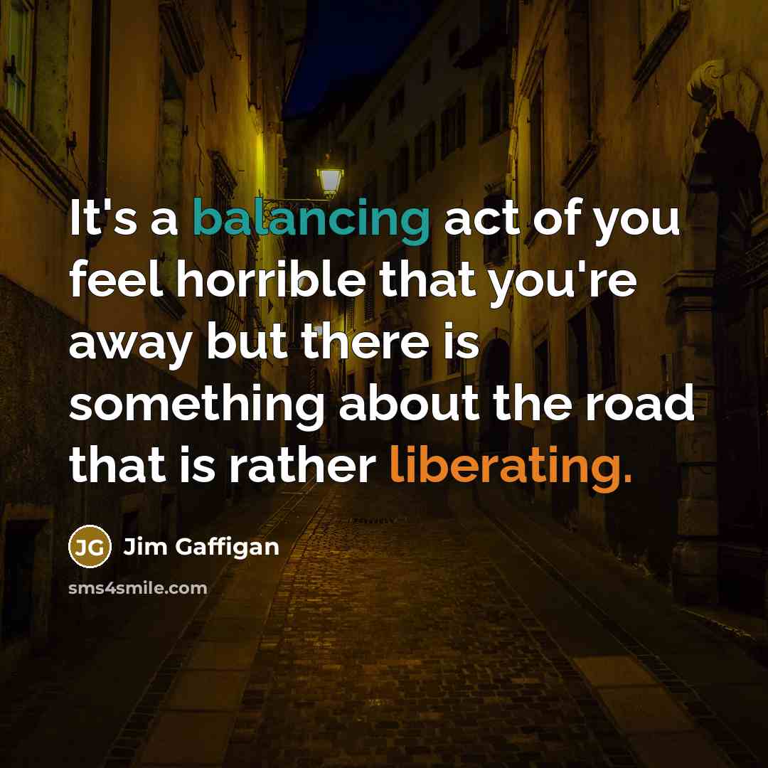 “It's a balancing act of you feel horrible that you're…” quote by Jim Gaffigan