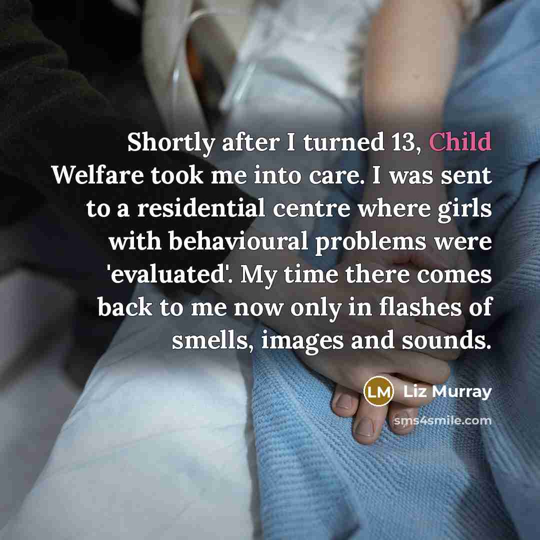 “Shortly after I turned 13, Child Welfare took me into…” quote by Liz Murray