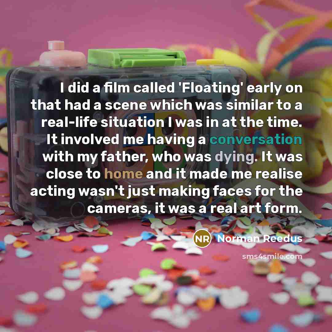 “I did a film called 'Floating' early on that had…” quote by Norman Reedus