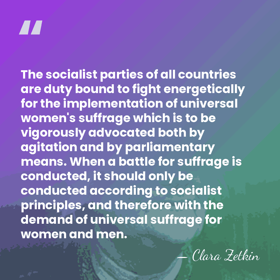 The socialist parties of all countries are duty bound to fight energetically&hellip; - Clara Zetkin