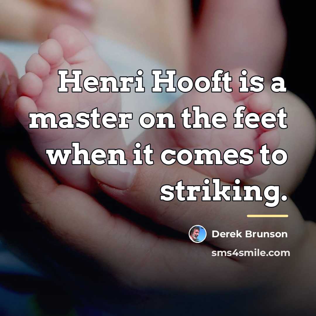 “Henri Hooft is a master on the feet when it…” quote by Derek Brunson