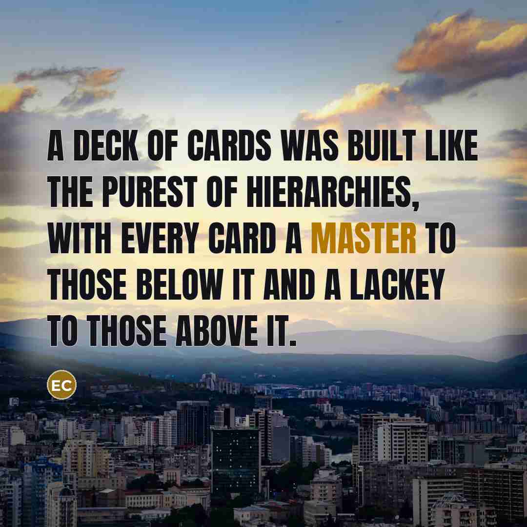 “A deck of cards was built like the purest of…” quote by Ely Culbertson