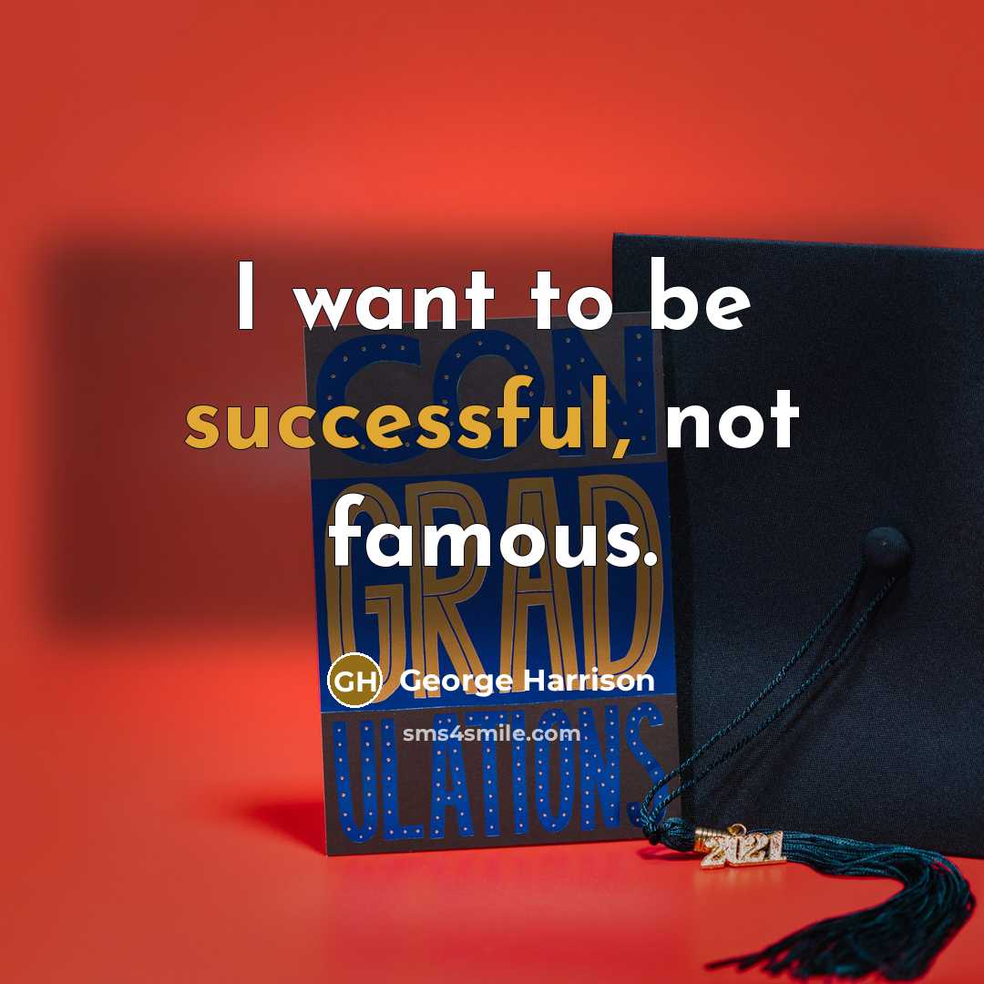 “I want to be successful, not famous.…” quote by George Harrison