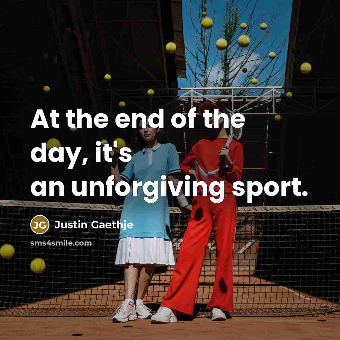 “At the end of the day, it's an unforgiving sport.…” quote by Justin Gaethje