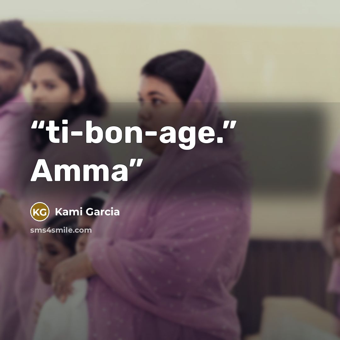 “ti-bon-age.” Amma” quote by Kami Garcia