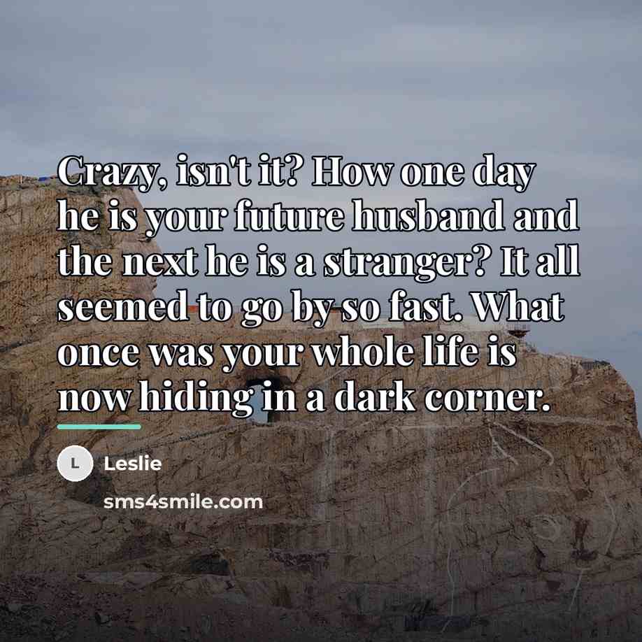 “Crazy, isn't it? How one day he is your future…” quote by Leslie