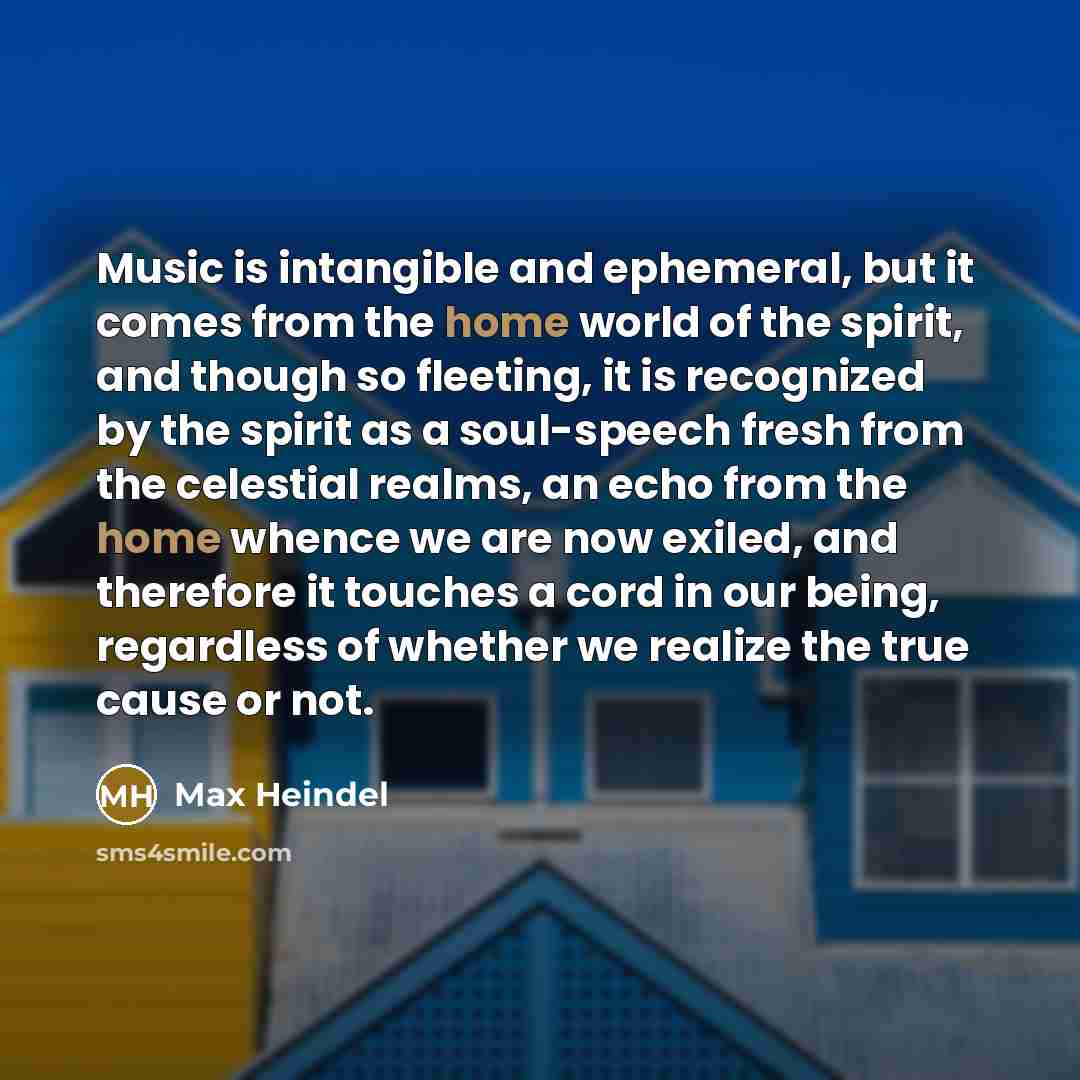 “Music is intangible and ephemeral, but it comes from the…” quote by Max Heindel