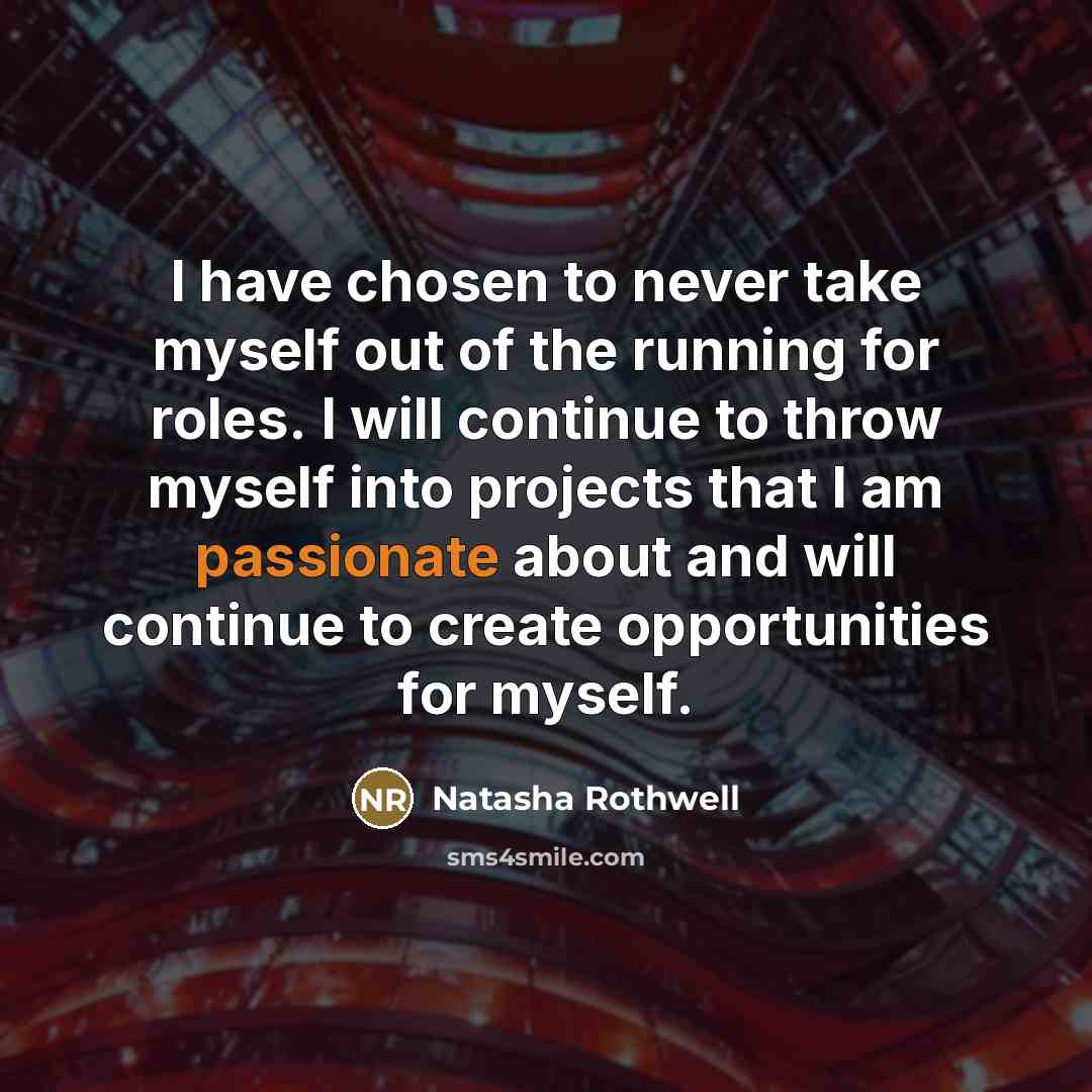 “I have chosen to never take myself out of the…” quote by Natasha Rothwell