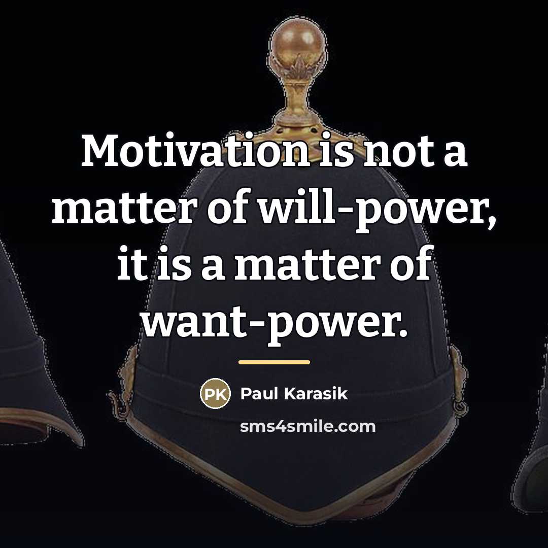 “Motivation is not a matter of will-power, it is a…” quote by Paul Karasik