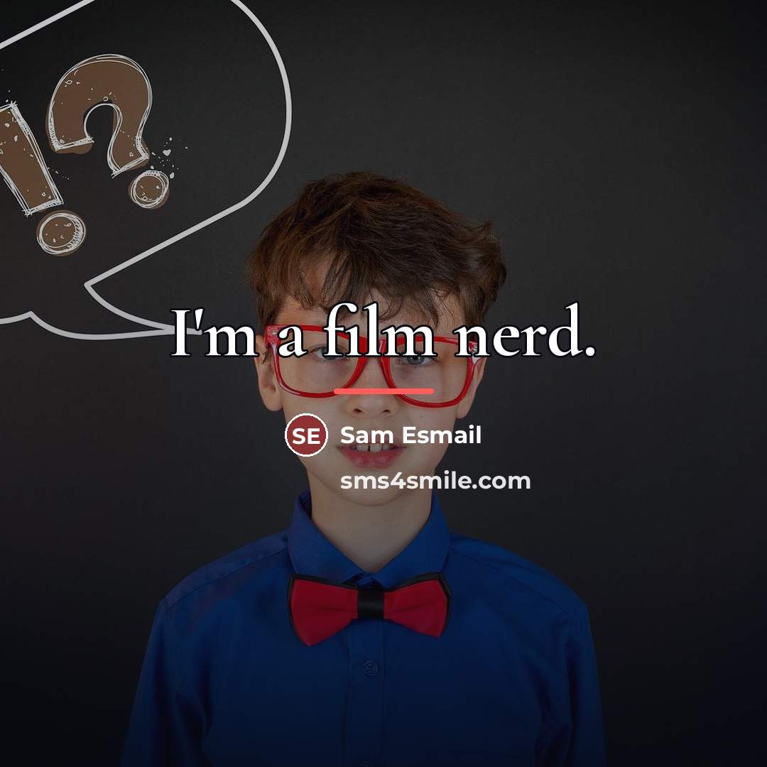 “I'm a film nerd.…” quote by Sam Esmail