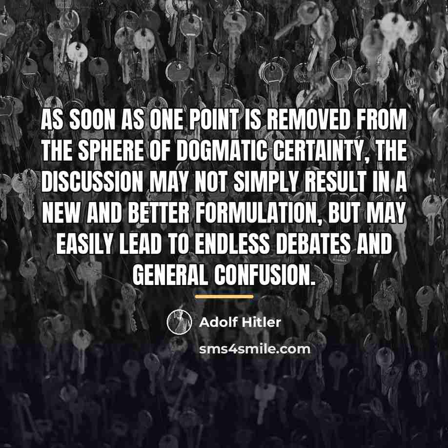 “As soon as one point is removed from the sphere…” quote by Adolf Hitler
