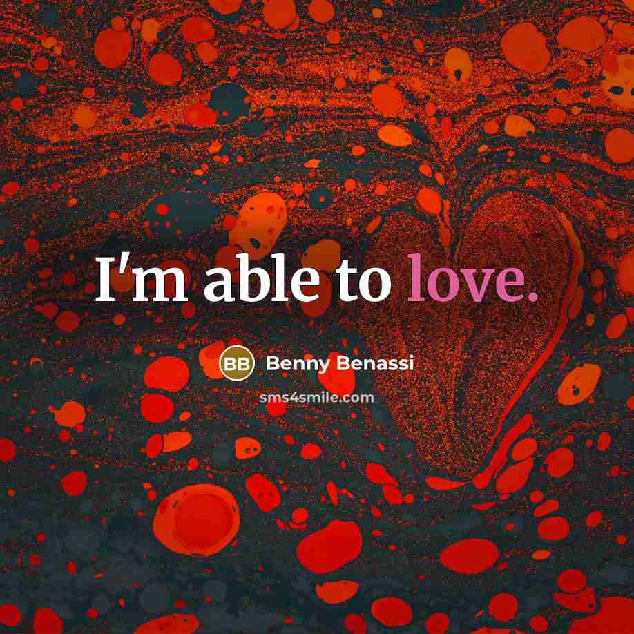 “I'm able to love.…” quote by Benny Benassi