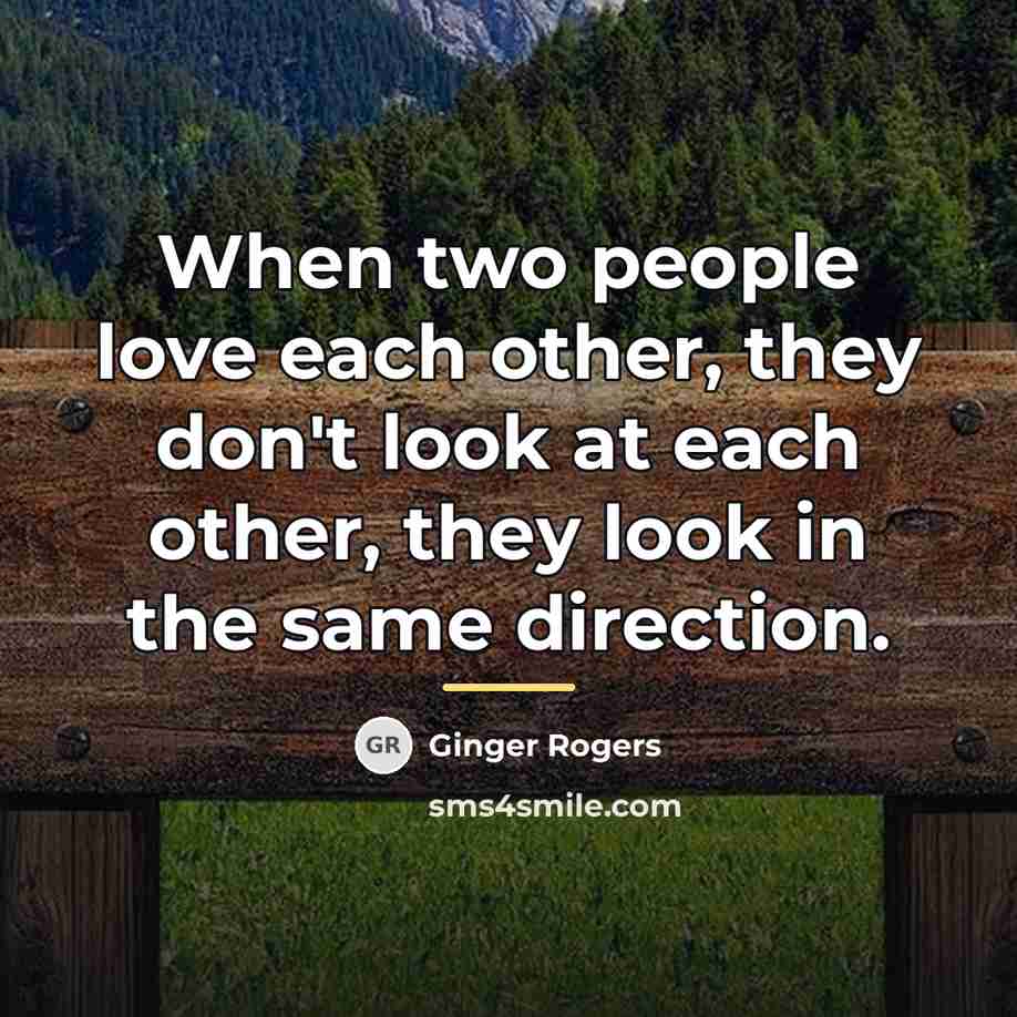 “When two people love each other, they don't look at…” quote by Ginger Rogers