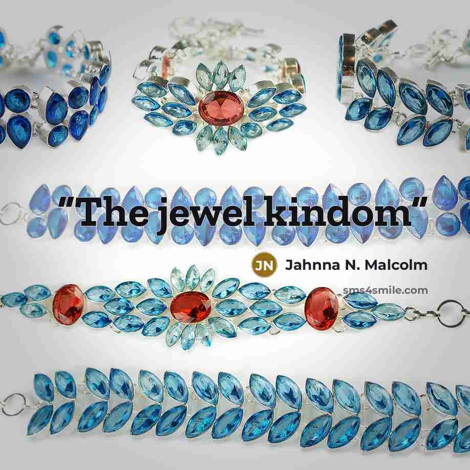 “The jewel kindom” quote by Jahnna N. Malcolm