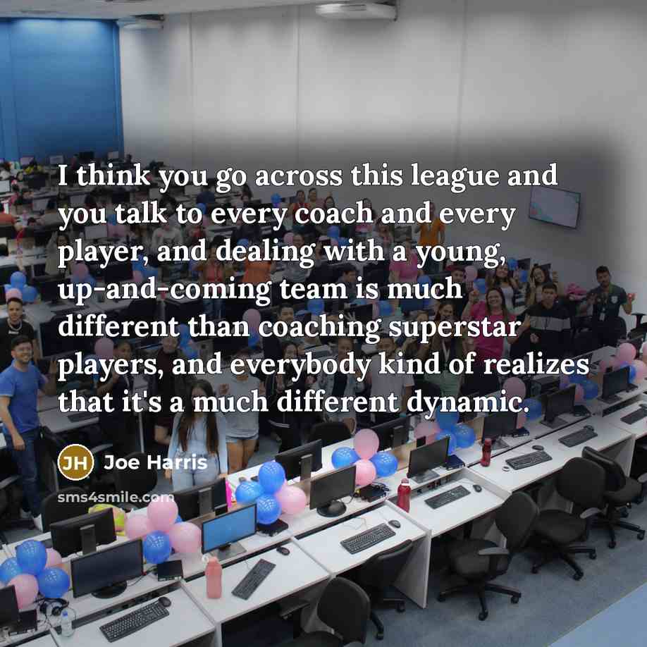 “I think you go across this league and you talk…” quote by Joe Harris