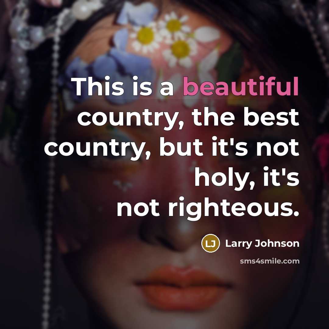“This is a beautiful country, the best country, but it's…” quote by Larry Johnson