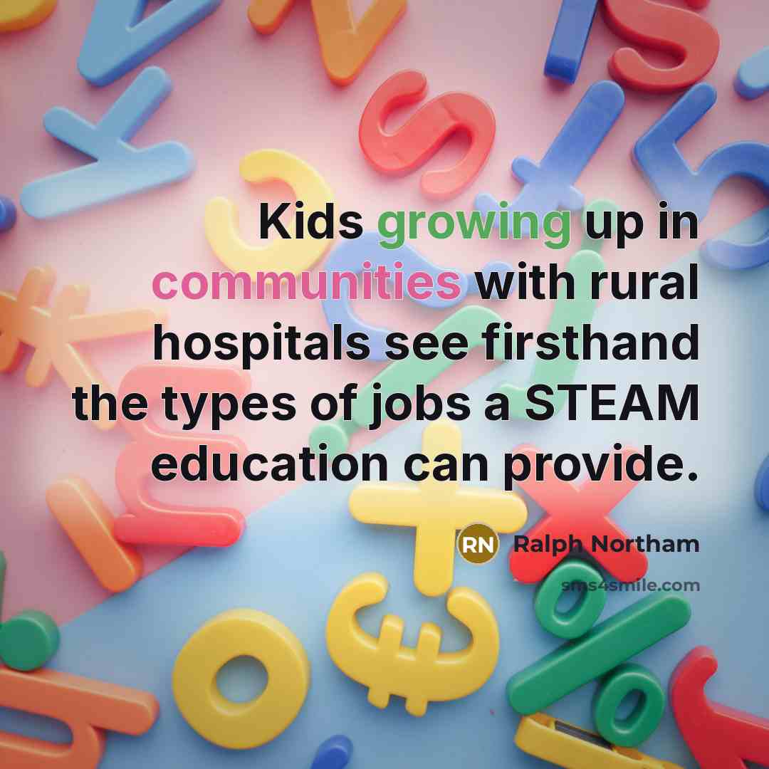 “Kids growing up in communities with rural hospitals see firsthand…” quote by Ralph Northam