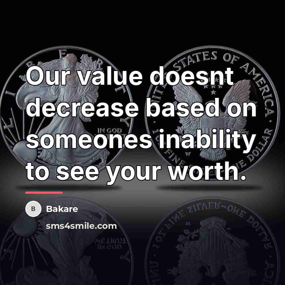“Our value doesnt decrease based on someones inability to see…” quote by Bakare