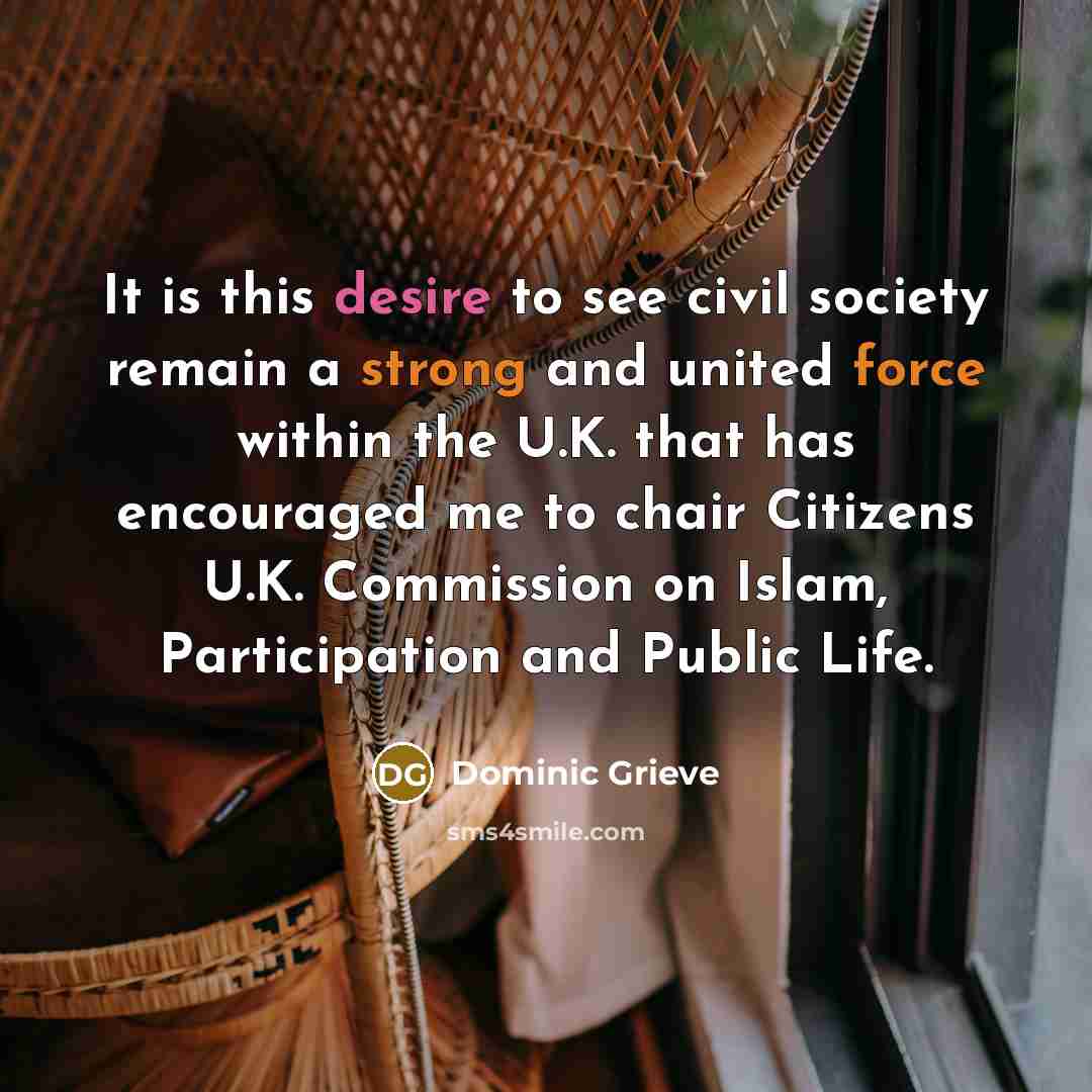 “It is this desire to see civil society remain a…” quote by Dominic Grieve